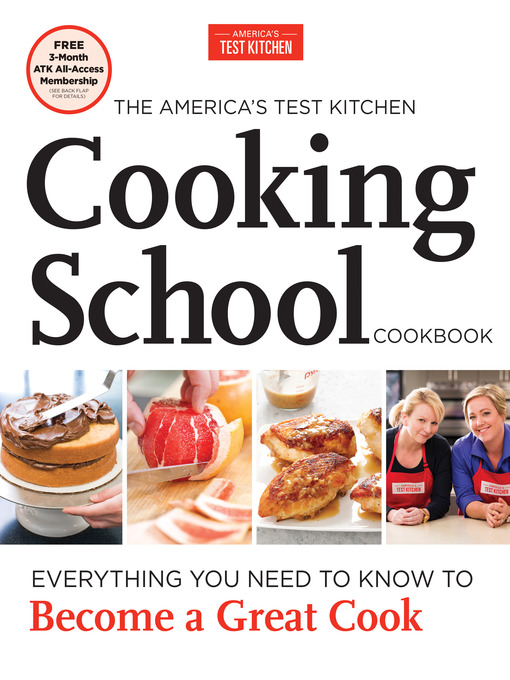 Title details for The America's Test Kitchen Cooking School Cookbook by America's Test Kitchen - Available